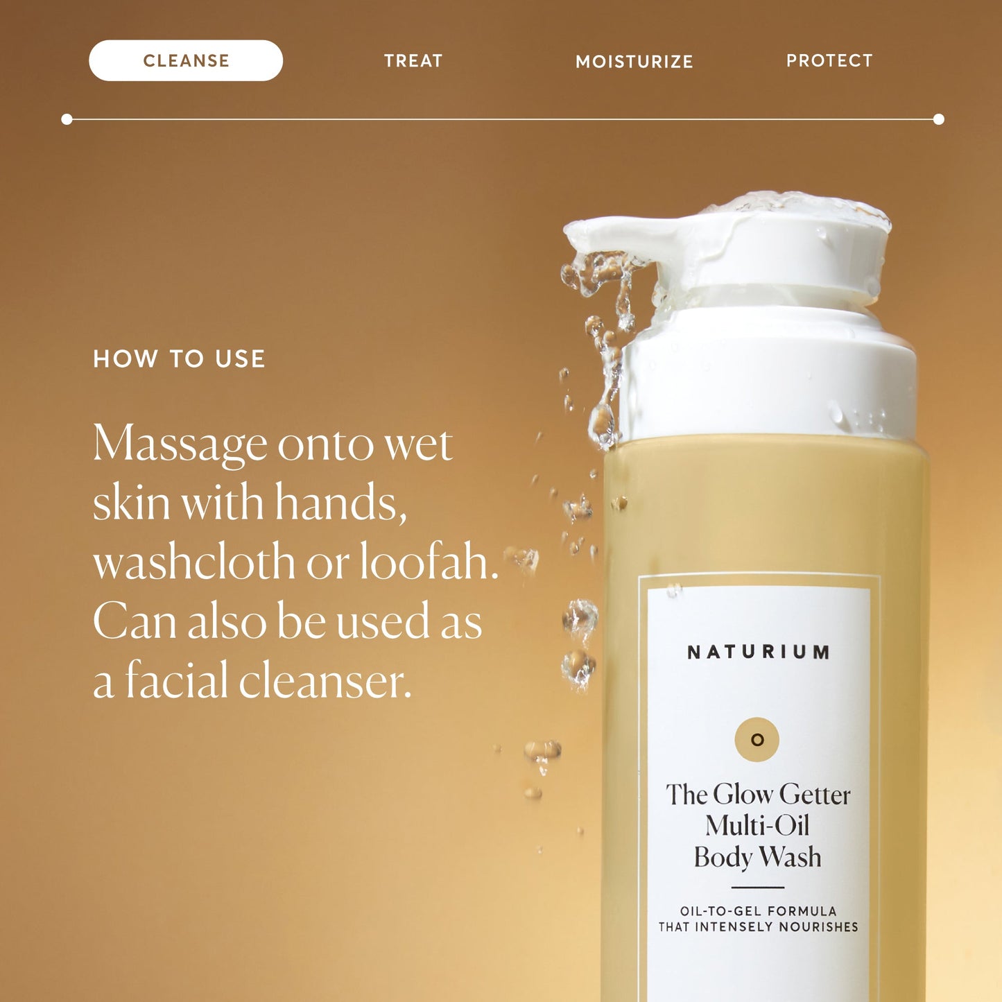 the-glow-getter-multi-oil-hydrating-body-wash-c3 NATR-40001-Alt-Images-The-Glow-Getter-Multi-Oil-Body-Wash-04_830fcb56-6eaa-41f6-ad66-6cdcd333d0d7.jpg