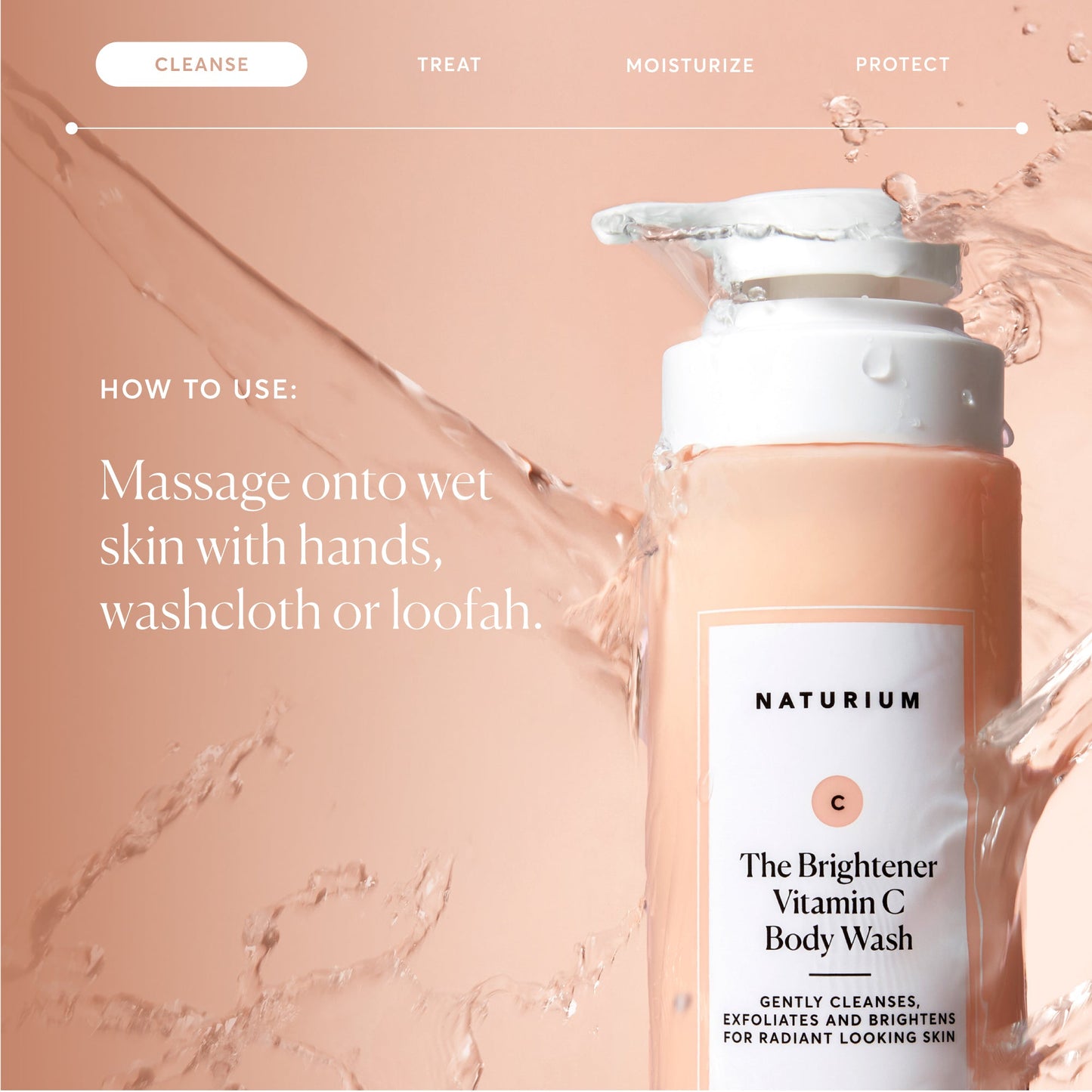 the-brightener-vitamin-c-brightening-body-wash-y8 NATR-40004-Alt-Images-The-Brightener-Vitamin-C-Brightening-Body-Wash-04.jpg
