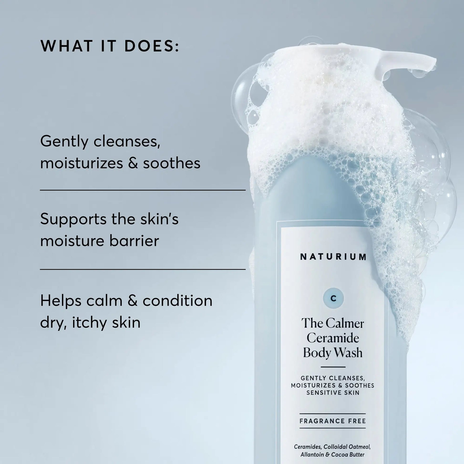 the-calmer-ceramide-body-wash-s0 NATR-40025-Alt-Image-The-Calmer-Ceramide-Body-Wash-02.webp